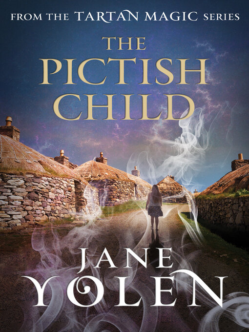 Title details for The Pictish Child by Jane Yolen - Available